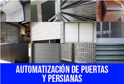 Automatización de Puertas y Persianas